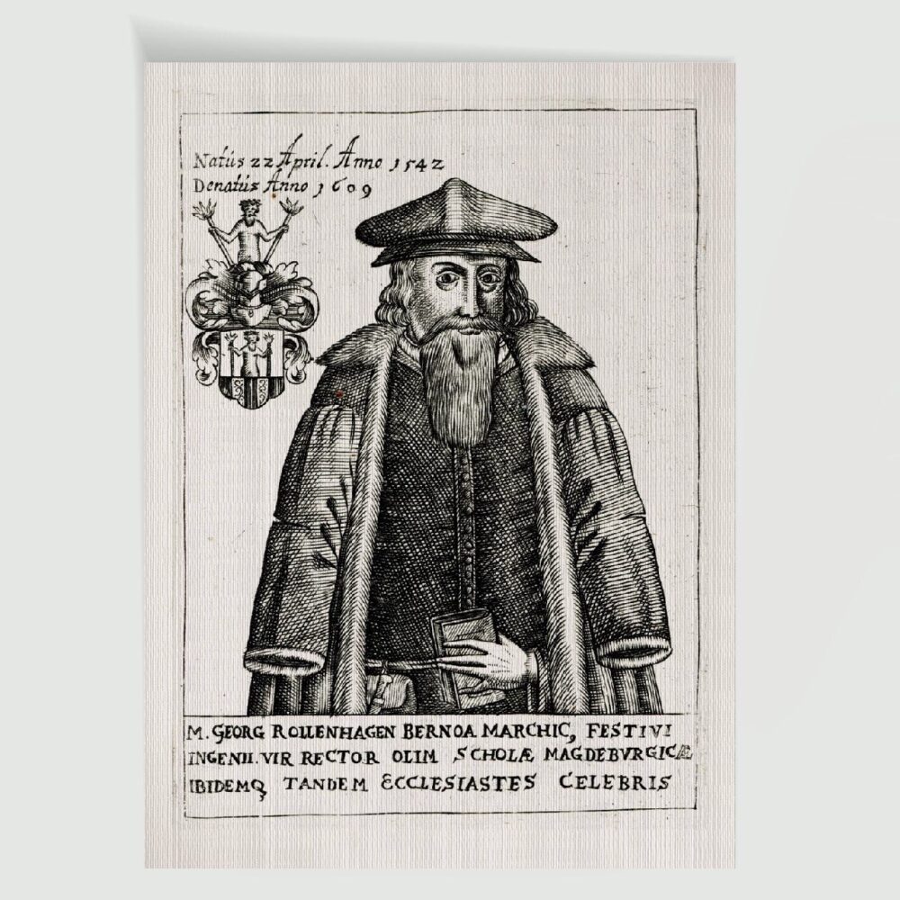 Georg Rollenhagen Magdeburg Rektor und Lehrer – Historischer Kupferstich 16. Jh. als Kunstdruck