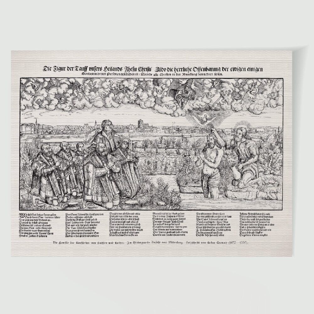 Martin Luther Wittenberg Taufe Jesu mit Luther – Historischer Holzschnitt 1530 als Kunstdruck