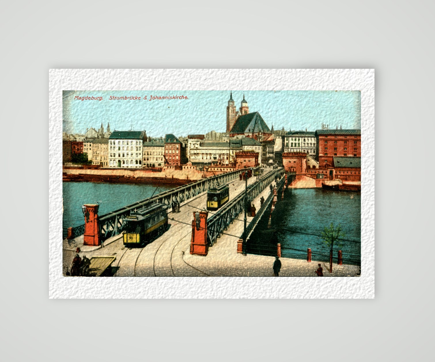 Magdeburg, Strombrücke und Johanniskirche – Ansichtskarte, Kunstdruck auf Hahnemühle-Büttenpapier