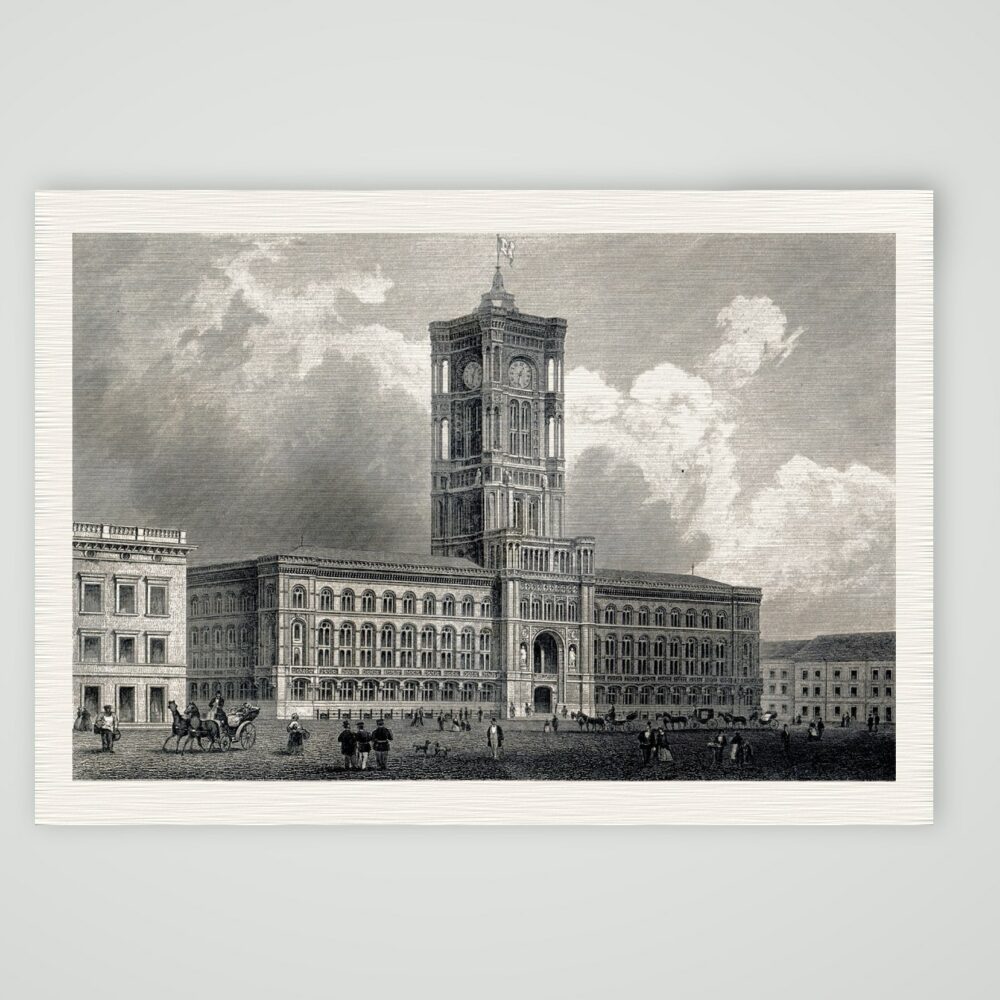 Berlin, Rotes Rathaus mit Turm und Kutschen, Stahlstich 19. Jahrhundert, Kunstdruck auf Leinenpapier