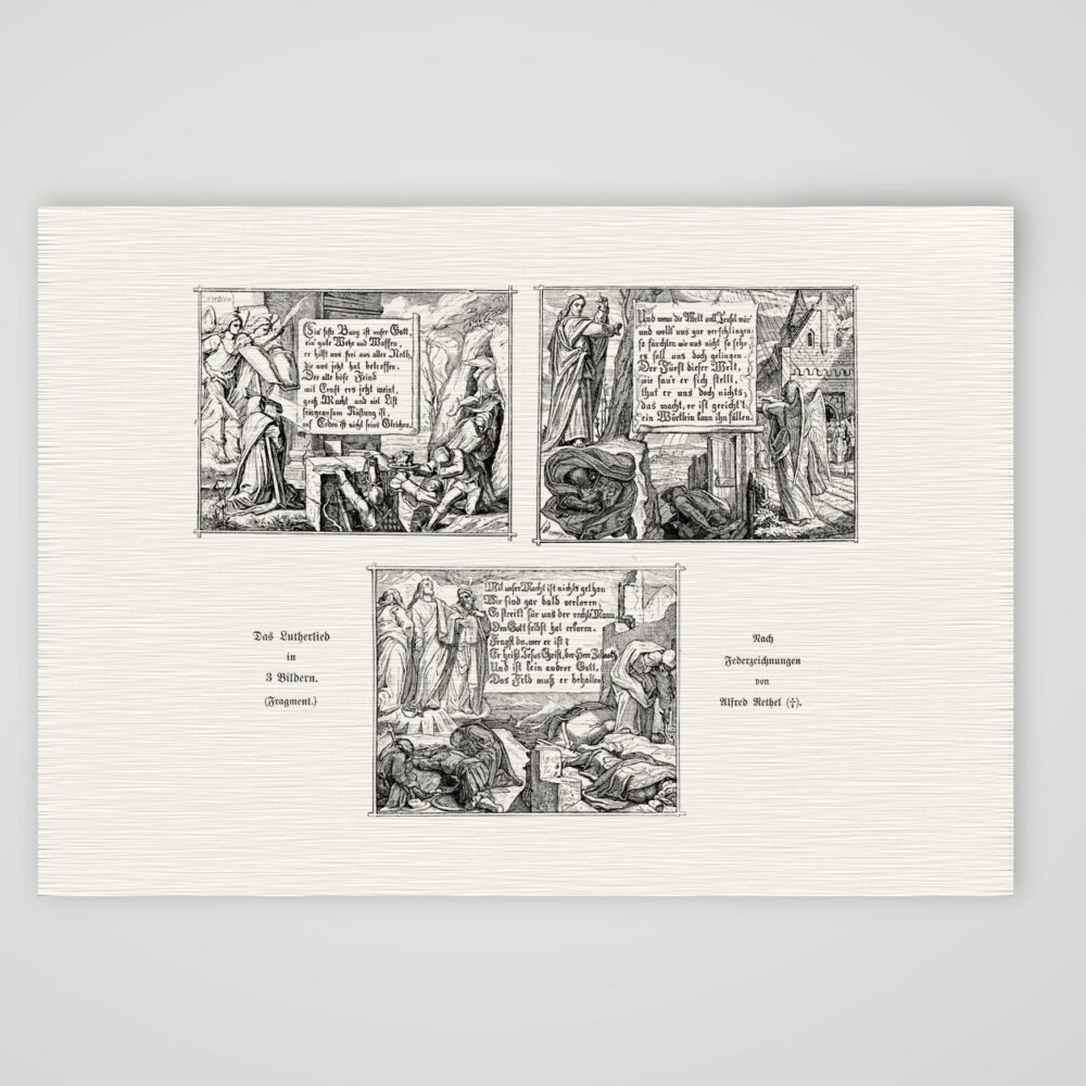 Das Lutherlied in drei Bildern – nach Alfred Rethel – Holzstich nach Federzeichnungen von Alfred Rethel, Kunstdruck auf Leinenpapier