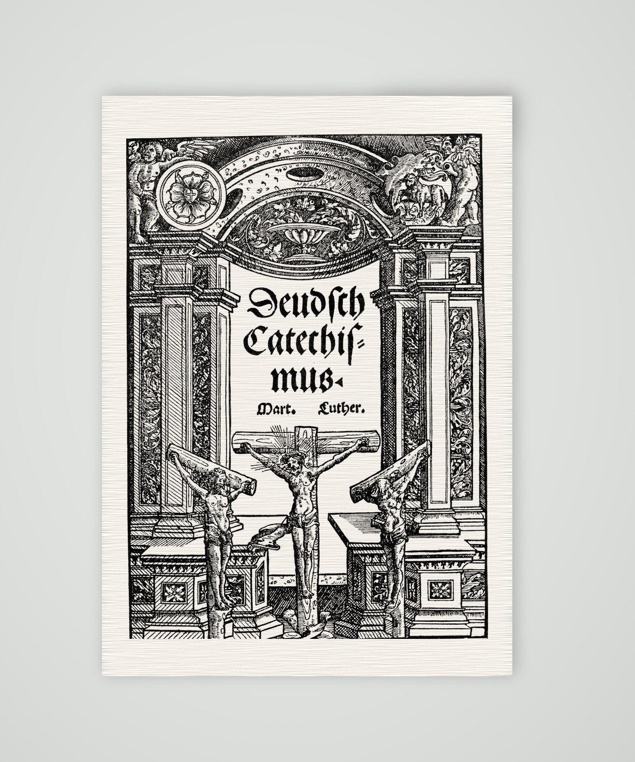 Titelblatt zu Luthers Großem Katechismus 1529 – Faksimile nach Holzschnitt von 1529, Kunstdruck auf Leinenpapier