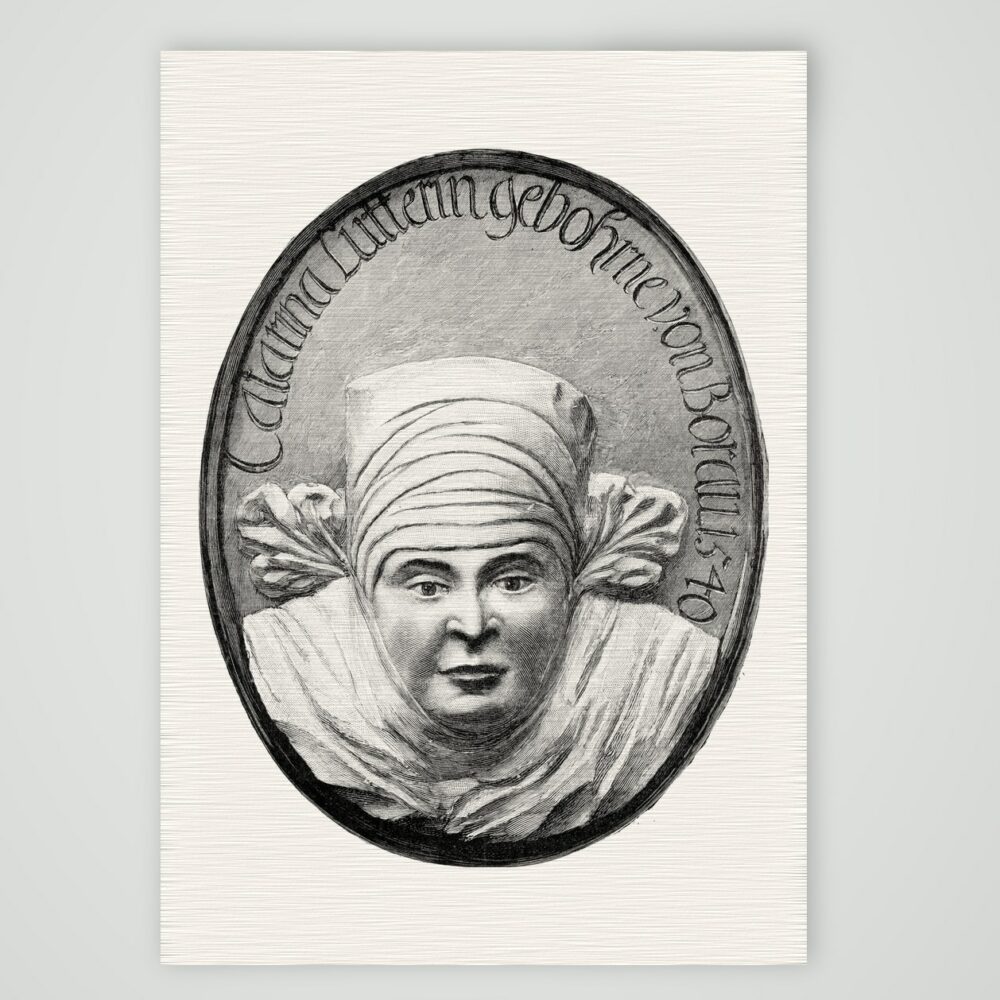 Katharina von Bora – das Hochrelief in Kieritzsch – Holzstich nach dem Hochrelief, Kunstdruck auf Leinenpapier